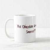 Heiße Schokolade jedermann?? Tasse (Links)