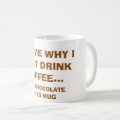 HEISSE SCHOKOLADEN-TUCKERN-TASSE KAFFEETASSE (VorderseiteRechts)