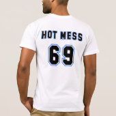 Heiße Verwirrung #69 T-Shirt (Rückseite)