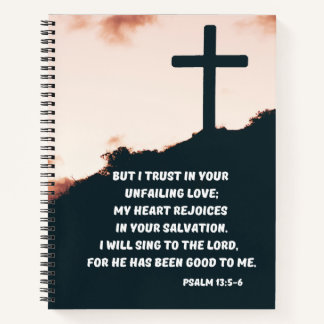 Heissende Bibelverse mit Kreuz, Psalm 13:5-6 Notizblock
