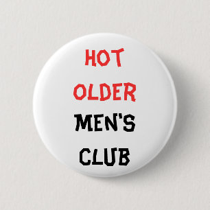 Heißer älterer Männerclub-Knopf Button