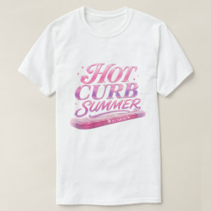 Heißer Bordstein Sommer T-Shirt