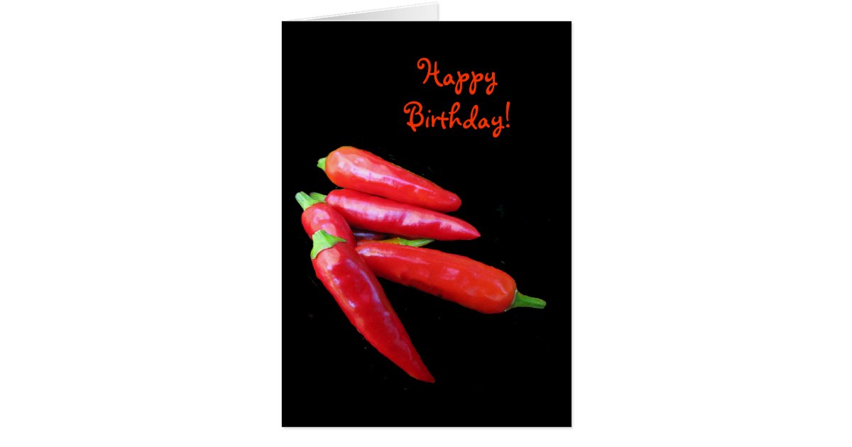 Heißer ChiliPaprikaschotenGeburtstag Grußkarte Zazzle