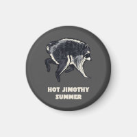 Heißer Jimothy Sommer Lustiges Waschbär Meme Tier