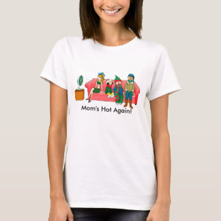 Heißer wieder die Menopausen-T - Shirt der Mama
