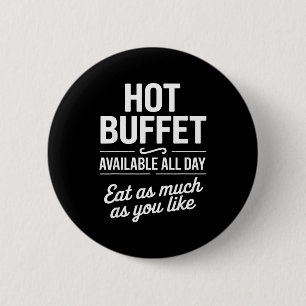 Heißes Buffet den ganzen Tag verfügbar. Essen Sie  Button