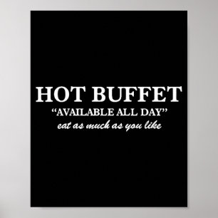 Heißes Buffet den ganzen Tag verfügbar. Essen Sie Poster