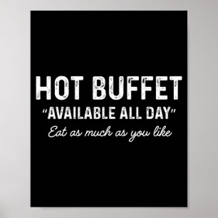 Heißes Buffet den ganzen Tag verfügbar. Essen Sie Poster