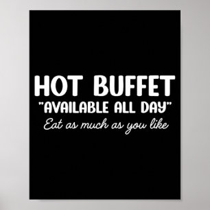 Heißes Buffet den ganzen Tag verfügbar. Essen Sie  Poster