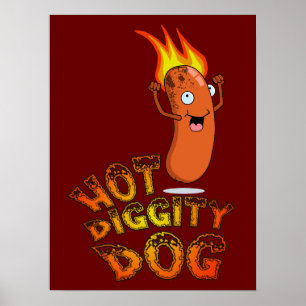 Heißes Diggity Hundeplakat Poster