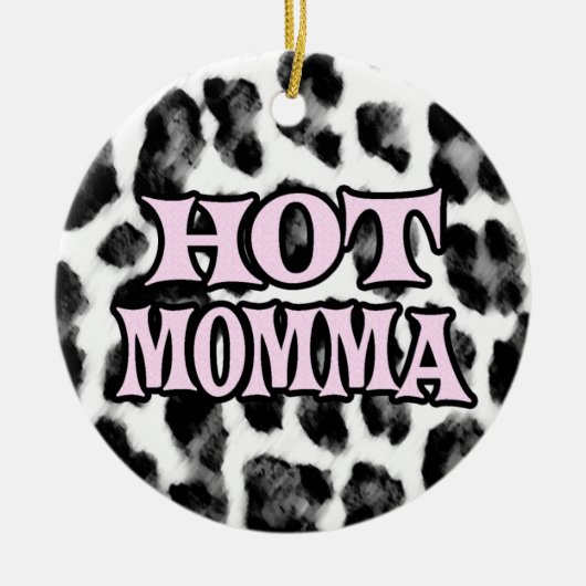 Heißes Momma Keramikornament (Vorne)