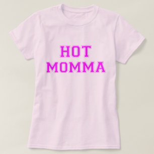 Heißes Momma T-Shirt