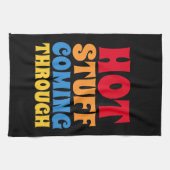 Heißes Zeug, das durch den Spaß kommt Geschirrtuch (Horizontal)