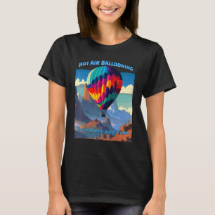 Heißluftballon Boundless Adventure Sky Ballooning T-Shirt