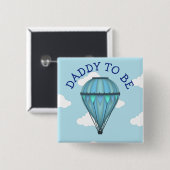 Heißluftballon Daddy To Be Baby Shower Button (Vorne & Hinten)
