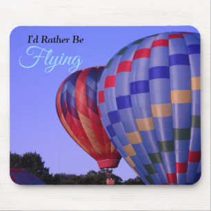 Heißluftballon, ich möchte lieber fliegen mousepad