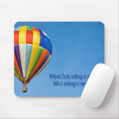 Heißluftballon mit Glaubenssatz Mousepad (Mit Mouse)