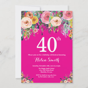 Heißrosa florale 40. Geburtstagseinladung Einladung