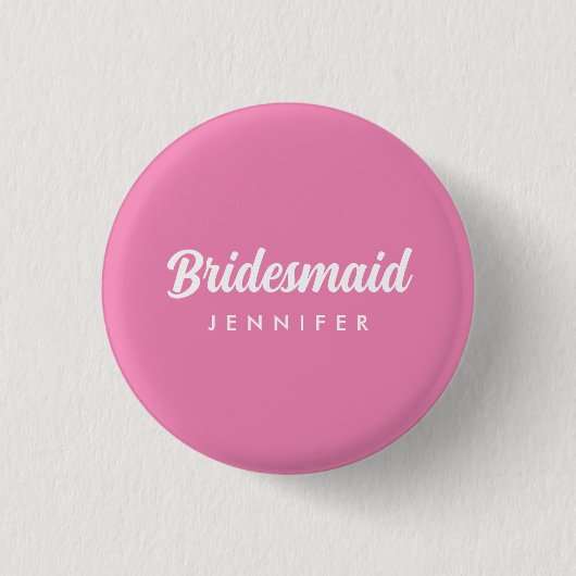 Heißrosa Junggesellinnenabschied Brautjungfer Name Button (Vorderseite)
