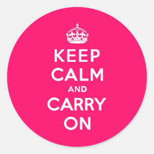 Heißrosa Keep Calm and Carry On Runder Aufkleber