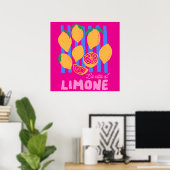 Heißrosa La Vita al Limone Poster (Heimbüro)