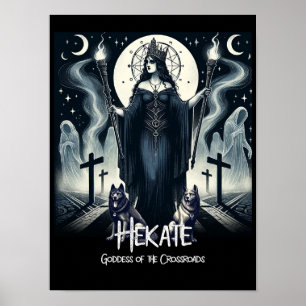 Hekate Göttin der Scheidewege Geisterhafte Geister Poster