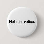 Hel zum vetica Knopf Button (Vorderseite)