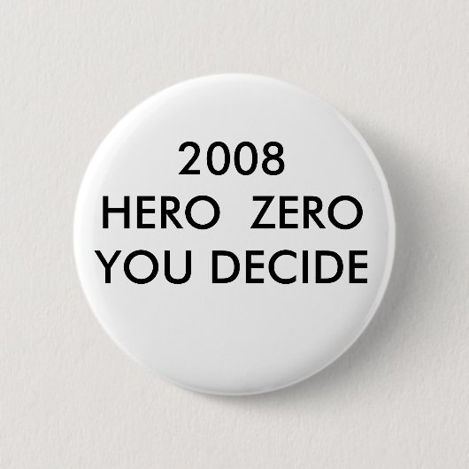 HELD 2008 ZEROYOU ENTSCHEIDEN BUTTON (Vorderseite)