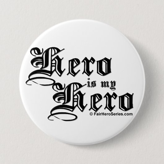 Held ist mein Held-Schwarz-Text-angemessenes Button (Vorderseite)