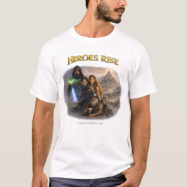 HELDEN ERHEBEN SICH T-Shirt