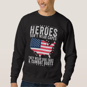 Helden tragen keine Kapen, sie tragen Hundemarken Sweatshirt