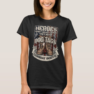 Helden tragen keine Kapen, sie tragen Hundemarken  T-Shirt