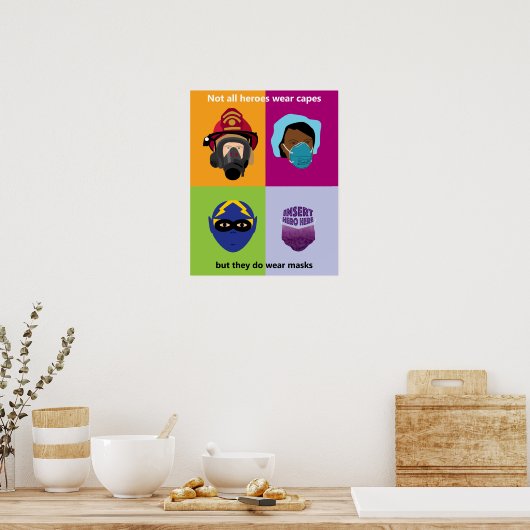 Helden tragen Masken Einfüge Helden hier Poster (Küche)