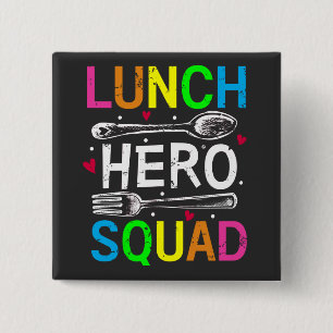 Heldensquadrat Cafeteria-Mitarbeiter Schulessen Button