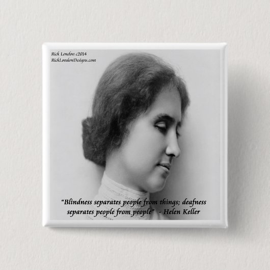 Helen Keller & berühmtes Zitat von Taub/Blind Button (Vorderseite)