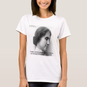 Helen Keller & berühmtes Zitat von Taub/Blind T-Shirt