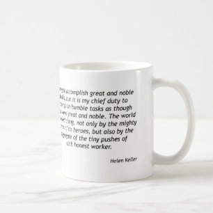 Helen Keller - bescheidene Aufgaben Kaffeetasse