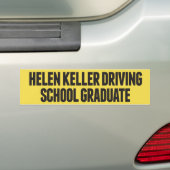 Helen Keller Driving School Funny Autoaufkleber (Auf Auto)