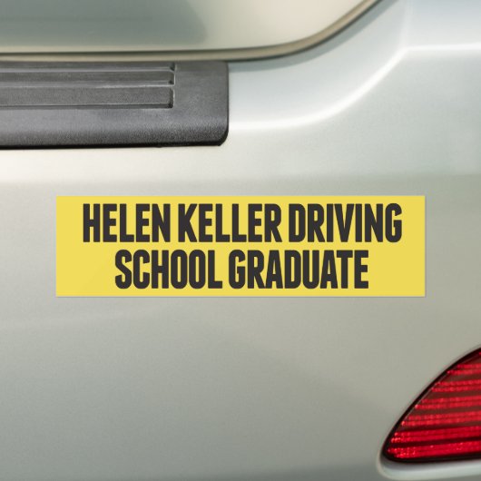 Helen Keller Driving School Funny Autoaufkleber (Auf Auto)
