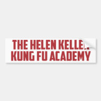 Helen Keller Kung Fu Academy Funny Autoaufkleber