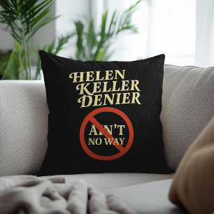 Helen Keller Leugnerin Auf Keinen Fall Vintage Mem Kissen