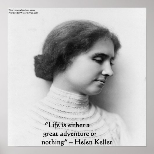 Helen Keller "Life is Adventure" Zitatposter Poster (Vorne)