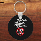 Helen Keller Meme, Denier Joke, Funny History Sati Schlüsselanhänger (Vorderseite)