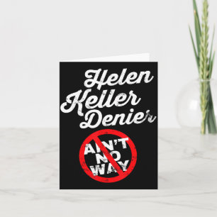 Helen Keller Meme, Leugner-Witz, Lustige Geschicht Karte