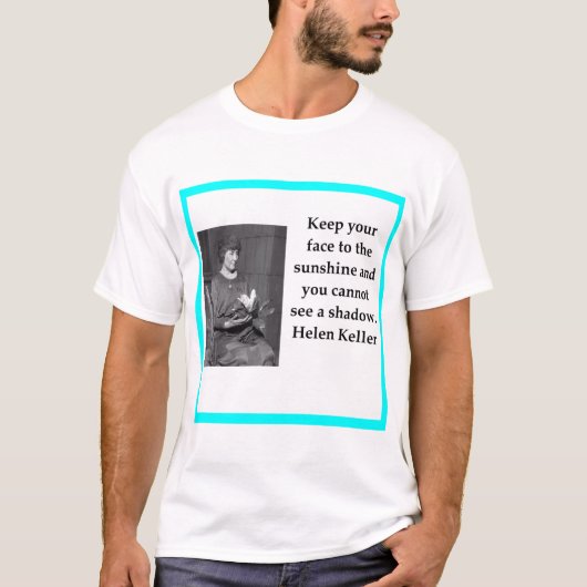Helen Keller T-Shirt (Vorderseite)