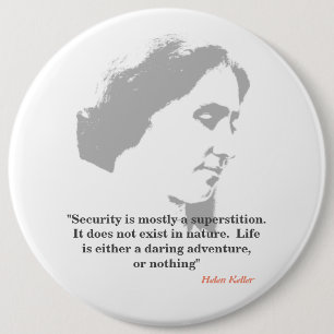 Helen Keller zitiert zur Sicherheit Button