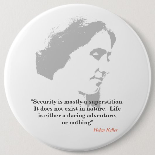 Helen Keller zitiert zur Sicherheit Button (Vorderseite)