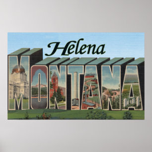 Helena, Montana - Large Letter Scenes Poster