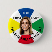 Helene Miller Walsh für First Lady Button (Vorderseite)