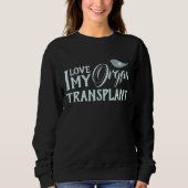 Helfen Sie mir, meine Organtransplantation schwarz Sweatshirt (Vorderseite)